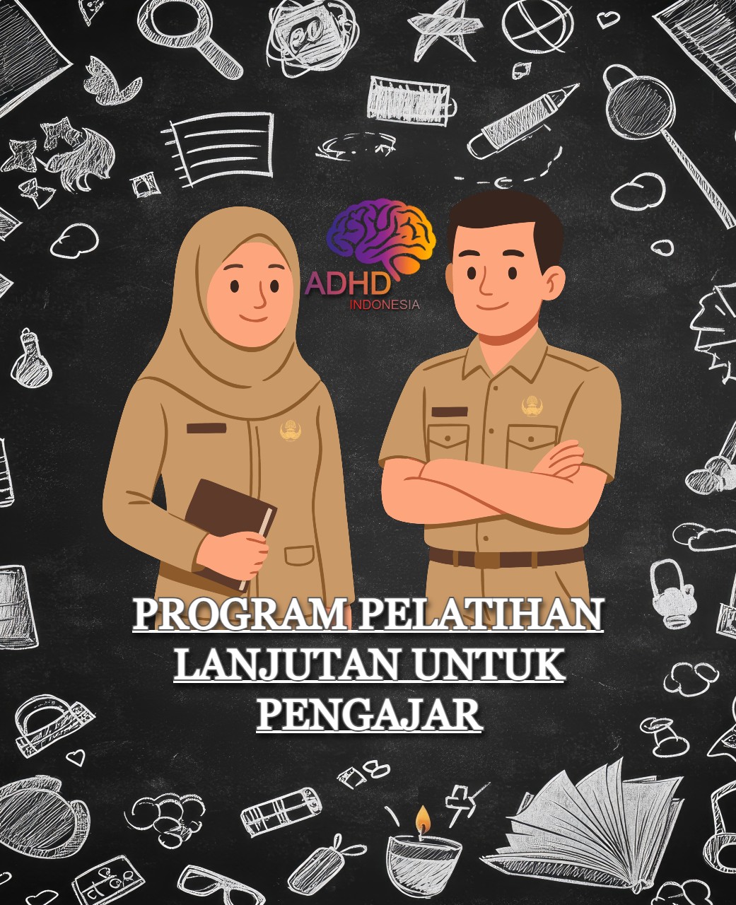 Program Pelatihan Lanjutan Pengajar ADHD Indonesia Kabupaten Kapuas Hulu