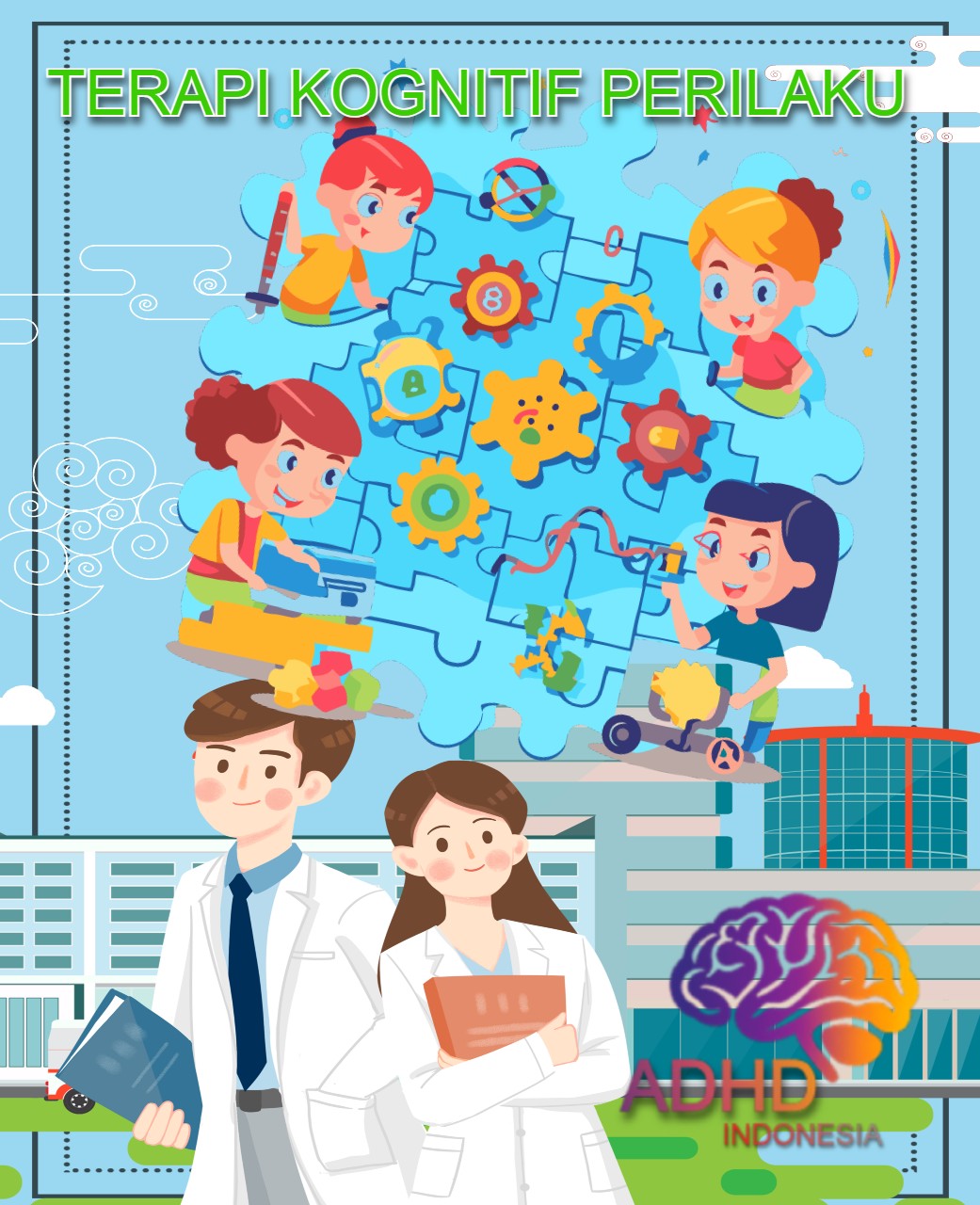 Terapi Kognitif Perilaku (Cognitive Behavioral Therapy / CBT) untuk ADHD Di Kabupaten Kapuas Hulu